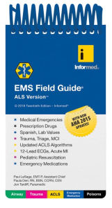 Title: EMS Field Guide, ALS Version / Edition 20, Author: Informed