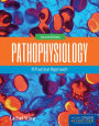 Pathophysiology: A Practical Approach / Edition 2