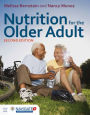 Nutrition For The Older Adult / Edition 2
