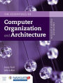 Essentials Of Computer Organization And Architecture / Edition 4