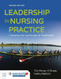 Leadership In Nursing Practice / Edition 2