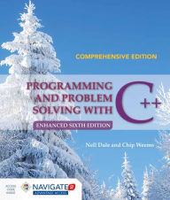 Title: Programming and Problem Solving with C++: Comprehensive / Edition 6, Author: Nell Dale