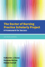 The Doctor Of Nursing Practice Scholarly Project / Edition 2