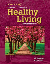 Title: Alters and Schiff Essential Concepts for Healthy Living, Author: Jeff Housman