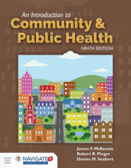 Title: An Introduction to Community & Public Health / Edition 9, Author: James F. McKenzie