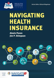 Title: Navigating Health Insurance, Author: Alexis Pozen