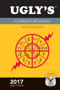 Title: Ugly's Conduit Bending, 2017 Edition, Author: Alan W. Stanfield