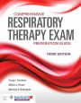 Comprehensive Respiratory Therapy Exam Preparation Guide / Edition 3