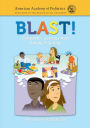 BLAST! (Babysitter Lessons And Safety Training), Revised Third Edition