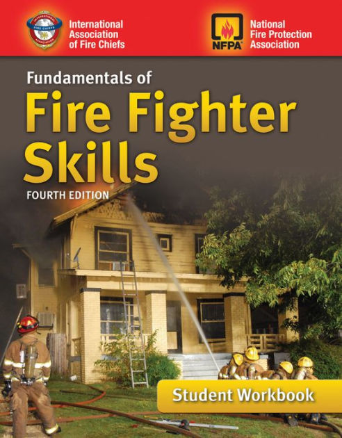 Fundamentals Of Fire Fighter Skills Student Workbook / Edition 4 By ...