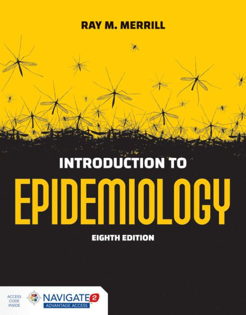 Introduction To Epidemiology / Edition 8 By Ray M. Merrill ...