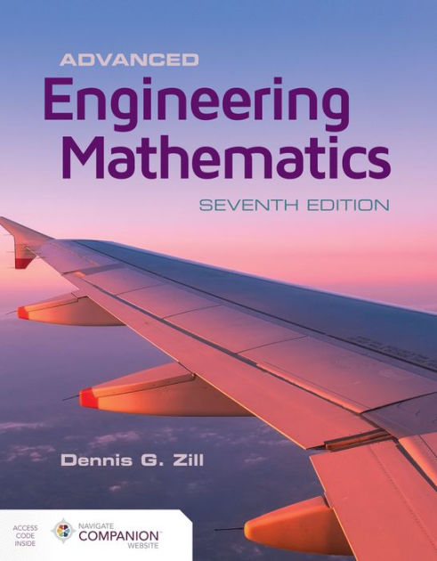 Advanced Engineering Mathematics / Edition 7 By Dennis G. Zill ...