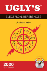 Title: Ugly's Electrical References, 2020, Author: Charles R. Miller