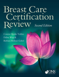 Title: Breast Care Certification Review, Author: Connie Henke Yarbro