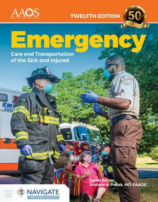 Emergency Care and Transportation of the Sick and Injured