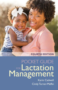 Title: Pocket Guide for Lactation Management, Author: Karin Cadwell