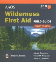 Title: Wilderness First Aid Field Guide, Author: Alton L. Thygerson