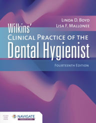 Title: Wilkins' Clinical Practice of the Dental Hygienist, Author: Linda D. Boyd