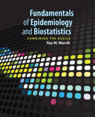 Title: FUNDAMENTALS OF EPIDEMIOLOGY & BIOSTATISTICS, Author: Ray M Merrill