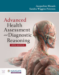 Title: Advanced Health Assessment and Diagnostic Reasoning, Author: Jacqueline Rhoads