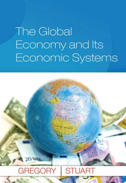 The Global Economy and Its Economic Systems / Edition 1