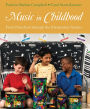 Music in Childhood: From Preschool through the Elementary Grades (with Premium Website Printed Access Card) / Edition 4