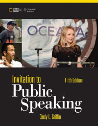 Title: Invitation to Public Speaking - National Geographic Edition / Edition 5, Author: Cindy L. Griffin