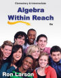 Elementary and Intermediate Algebra: Algebra Within Reach / Edition 6