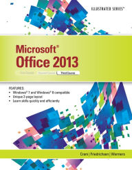 Title: MicrosoftOffice 2013: Illustrated, Third Course / Edition 1, Author: Carol Cram