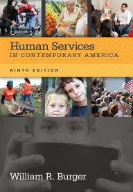 Human Services in Contemporary America / Edition 9