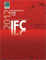 Title: 2012 International Fire Code (IFC), Author: International Code Council
