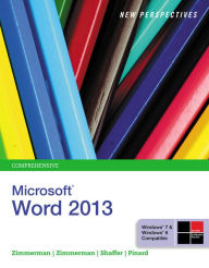 New Perspectives on Microsoft Word 2013, Comprehensive