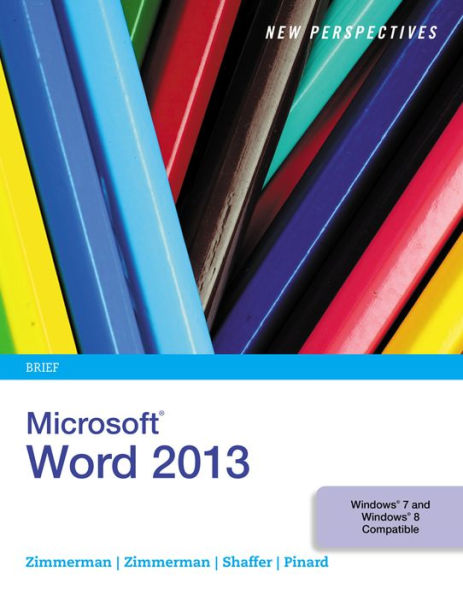 New Perspectives on Microsoft Word 2013, Brief / Edition 1