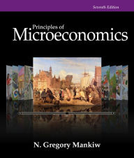 Title: Principles of Microeconomics / Edition 7, Author: N. Gregory Mankiw