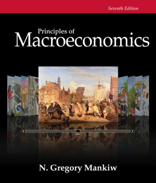 Principles of Macroeconomics / Edition 7