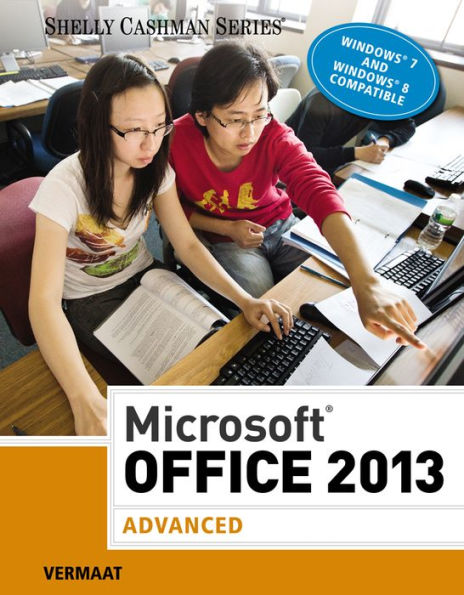 MicrosoftOffice 2013: Advanced / Edition 1