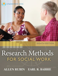 Brooks/Cole Empowerment Series: Research Methods for Social Work / Edition 8