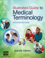 Illustrated Guide to Medical Terminology / Edition 2