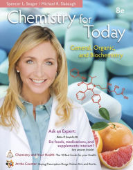 Title: Chemistry for Today: General Organic and Biochemistry, Hybrid Edition (with OWLv2 with MindTap Reader 24-Month Printed Access Card) / Edition 8, Author: Spencer L. Seager