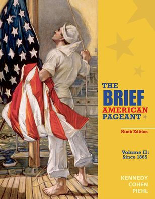 The Brief American Pageant A History Of The Republic Volume II Since 1865 Edition 9 Paperback