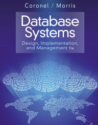 Title: Database Systems: Design, Implementation, & Management / Edition 11, Author: Carlos Coronel