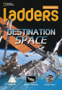 Ladders Science 3: Destination: Space (below-level; earth science)