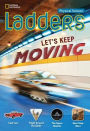 Ladders Science 4: Let's Keep Moving! (on-level)