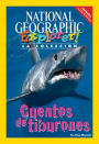 Explorer Books (Pathfinder Spanish Science: Animals): Cuentos de tiburones / Edition 1