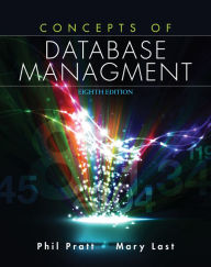 Title: Concepts of Database Management / Edition 8, Author: Philip J. Pratt