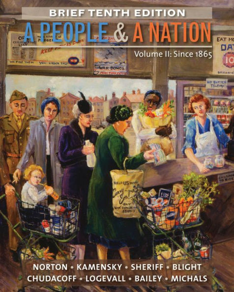 A People and a Nation, Volume II: Since 1865, Brief Edition / Edition 10