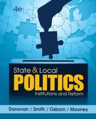 State and Local Politics: Institutions and Reform / Edition 4
