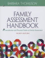 Family Assessment Handbook: An Introductory Practice Guide to Family Assessment / Edition 4