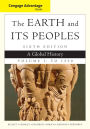 The Earth and Its Peoples, Volume I: A Global History: To 1550 / Edition 6