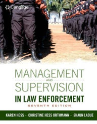 Title: Management and Supervision in Law Enforcement / Edition 7, Author: Kären M. Hess